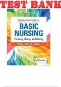TEST BANK for Davis Advantage for Basic Nursing Thinking, Doing, and Caring, 3rd Edition By Leslie Treas, Karen Barnett, Mable Smith
