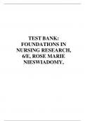 TEST BANK: FOUNDATIONS IN NURSING RESEARCH, 6TH EDITION, ROSE MARIE NIESWIADOMY