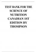 TEST BANK FOR THE SCIENCE OF NUTRITION CANADIAN 1ST EDITION BY THOMPSON