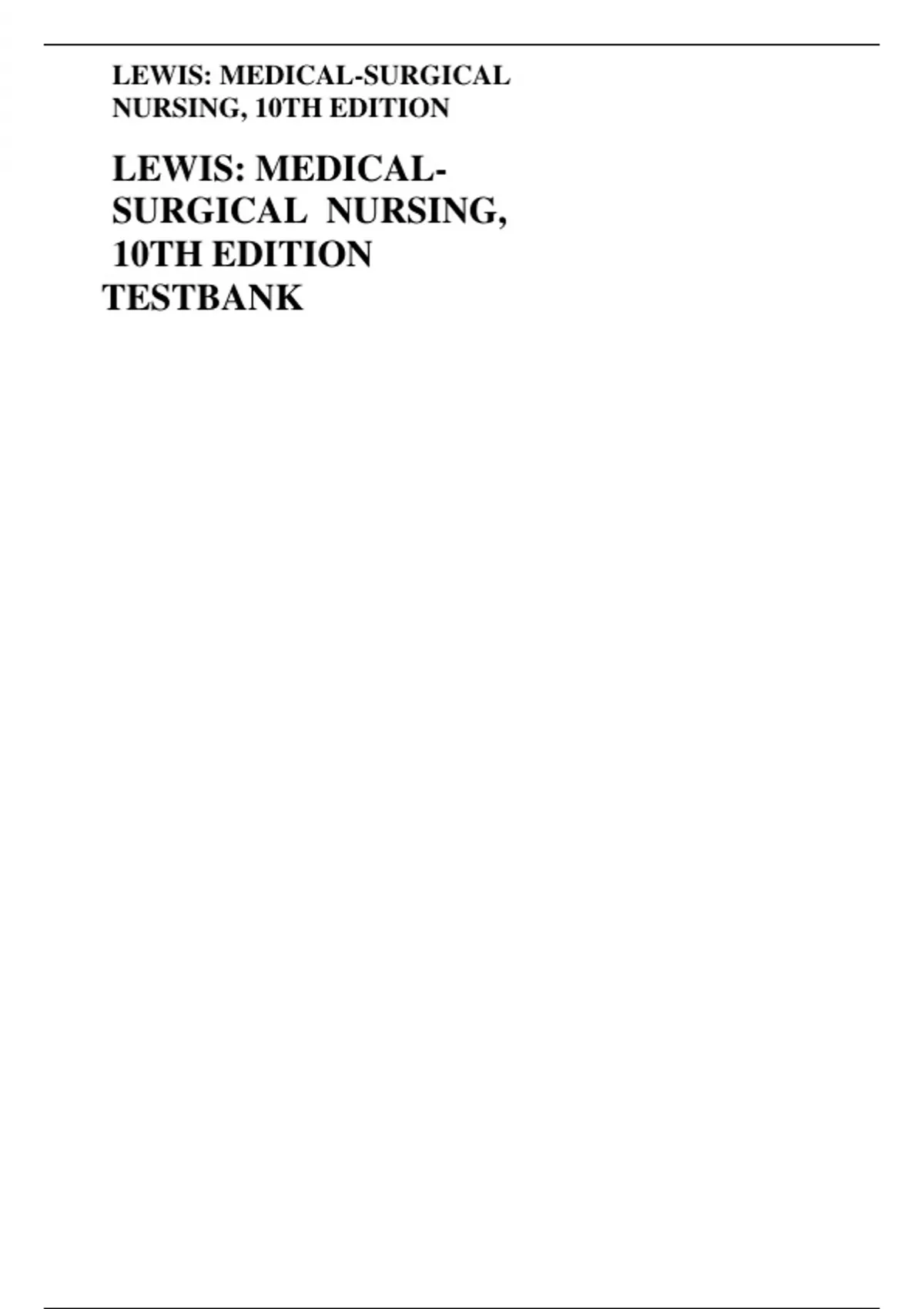 LEWIS MEDICAL-SURGICAL NURSING, 10TH EDITION TESTBANK - Nursing - Stuvia US