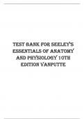 TesT Bank for seeley’s Essentials of Anatomy and Physiology 10th Edition VanPutte