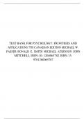 TEST BANK FOR PSYCHOLOGY&colon; FRONTIERS AND APPLICATIONS 7TH CANADIAN EDITION MICHAEL W&period; PASSER RONALD E&period; SMITH MICHAEL ATKINSON JOHN MITCHELL ISBN-10&colon; 1260065782 ISBN-13&colon; 9781260065787