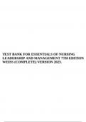 TEST BANK FOR ESSENTIALS OF NURSING LEADERSHIP AND MANAGEMENT 7TH EDITION WEISS &lpar;COMPLETE&rpar; VERSION 2023&period;
