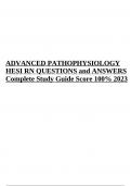 ADVANCED PATHOPHYSIOLOGY HESI RN QUESTIONS and ANSWERS Complete Study Guide Score 100&percnt; 2023