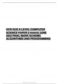 OCR A LEVEL COMPUTER SCIENCE PAPER 2 H446/02 JUNE 2022 MARK SCHEME; ALGORITHMS AND PROGRAMMING