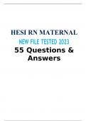 HESI RN MATERNAL NEW FILE TESTED 2023 55 Questions & Answers