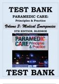 TEST BANK PARAMEDIC CARE- PRINCIPLES & PRACTICE, 5TH EDITION Volume 3 Medical Emergencies BLEDSOE