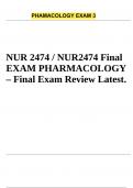 NUR2474 Pharmacology exam 1 Questions an Answers/NUR 2474 / NUR2474 Final EXAM PHARMACOLOGY – Final Exam Review Latest