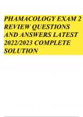Pharmacology Exam 2 Review | Highly Rated Guide | Questions And Answers | Latest 2022/2023 /