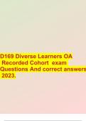D169 Diverse Learners OA Recorded Cohort exam Questions And correct answers 2023.  2 Exam (elaborations) WGU D169 EXAM 90+ Questions AND VERIFIED CORRECT ANSWERS 2023.