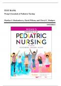 Test Bank - Wong’s Essentials of Pediatric Nursing, 11th Edition (Hockenberry, 2022), Chapter 1-31 | All Chapters