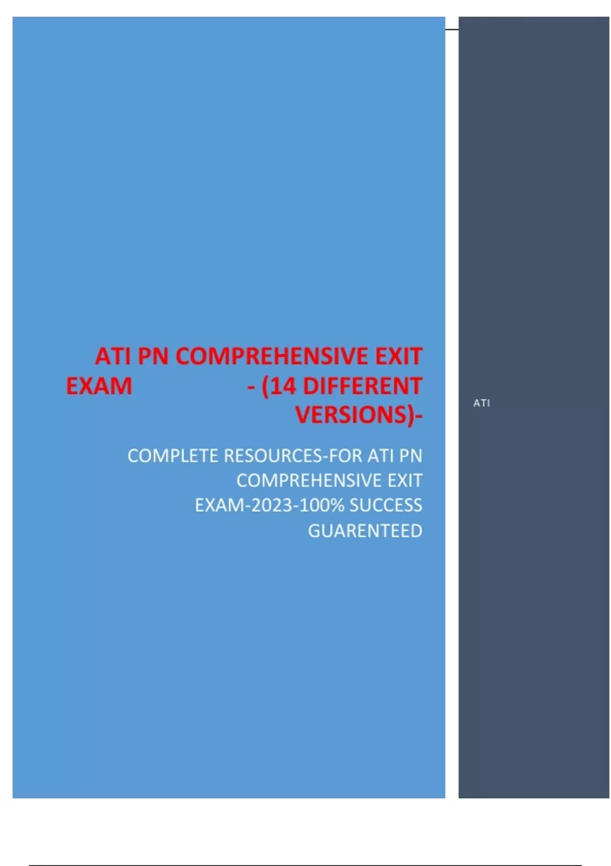 ATI PN COMPREHENSIVE EXIT EXAM (NEW 2023,14 VERSIONS) / PN COMPREHENSIVE EXIT ATI EXAM (NEW 2023