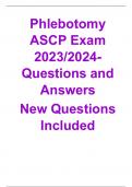 Phlebotomy ASCP Exam 2023/2024- Questions and Answers New Questions Included.
