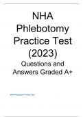 NHA Phlebotomy Practice Test (2023) Questions and Answers Graded A+