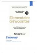 Samenvatting Elementaire Gewoontes James Clear (Atomic Habits) Vertaald naar nederlands