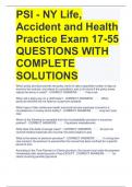 PSI - NY Life, Accident and Health Practice Exam 17-55 QUESTIONS WITH COMPLETE SOLUTIONS