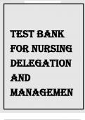 TEST BANK FOR NURSING DELEGATION AND MANAGEMENT OF PATIENT CARE 2ND EDITION BY MOTACKI