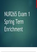 NUR265 Exam 1 Spring Term Enrichment