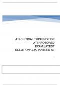 ATI Critical Thinking Exam 2023 For ATI Proctored Exam: Latest Solution Guaranteed A+