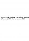 NUR 215 MOCK EXAM 1 (40 Revised Questions & Answers) 100% Correct Answers 2023.