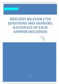 HESI EXIT RN EXAM &lpar;750  QUESTIONS AND ANSWERS&comma;  RATIONALE OF EACH  CORRECT ANSWER INCLUDED&rpar;