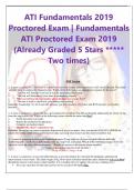 ATI Fundamentals 2019  Proctored Exam | Fundamentals  ATI Proctored Exam 2019  (Already Graded 5 Stars *****  Two times)