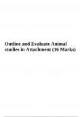 Outline and Evaluate Animal studies in Attachment (16 Marks)