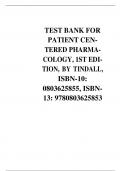 TEST BANK FOR PATIENT CENTERED PHARMACOLOGY, 1ST EDITION, BY TINDALL, ISBN-10: 0803625855, ISBN- 13: 9780803625853