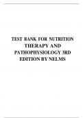 TEST BANK FOR NUTRITION THERAPY AND PATHOPHYSIOLOGY 3RD EDITION BY NELMS