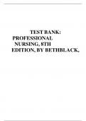 TEST BANK: PROFESSIONAL NURSING, 8TH EDITION, BY BETHBLACK