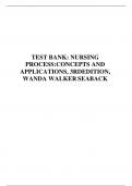 TEST BANK: NURSING PROCESS:CONCEPTS AND APPLICATIONS, 3RDEDITION, WANDA WALKER SEABACK