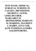 TEST BANK: MEDICALSURGICAL NURSING IN CANADA, 3RD EDITION, SHARON L. LEWIS, LINDA BUCHER, MARGARET M. HEITKEMPER, MARIANN M. HARDING, MAUREEN A. BARRY, JANA LOK, JANE TYERMAN, SANDRA GOLDSWORTHY