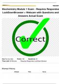 Biochemistry Module 1 Exam - Requires Respondus LockDownBrowser &plus; Webcam with Questions and  Answers Actual Exam