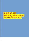 NURSING 120 Med surg quiz 1 and 2 STUDY GUIDE 2023