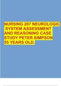 NURSING 207 NEUROLOGIC SYSTEM ASSESSMENT AND REASONING CASE STUDY PETER SIMPSON 55 YEARS OLD.