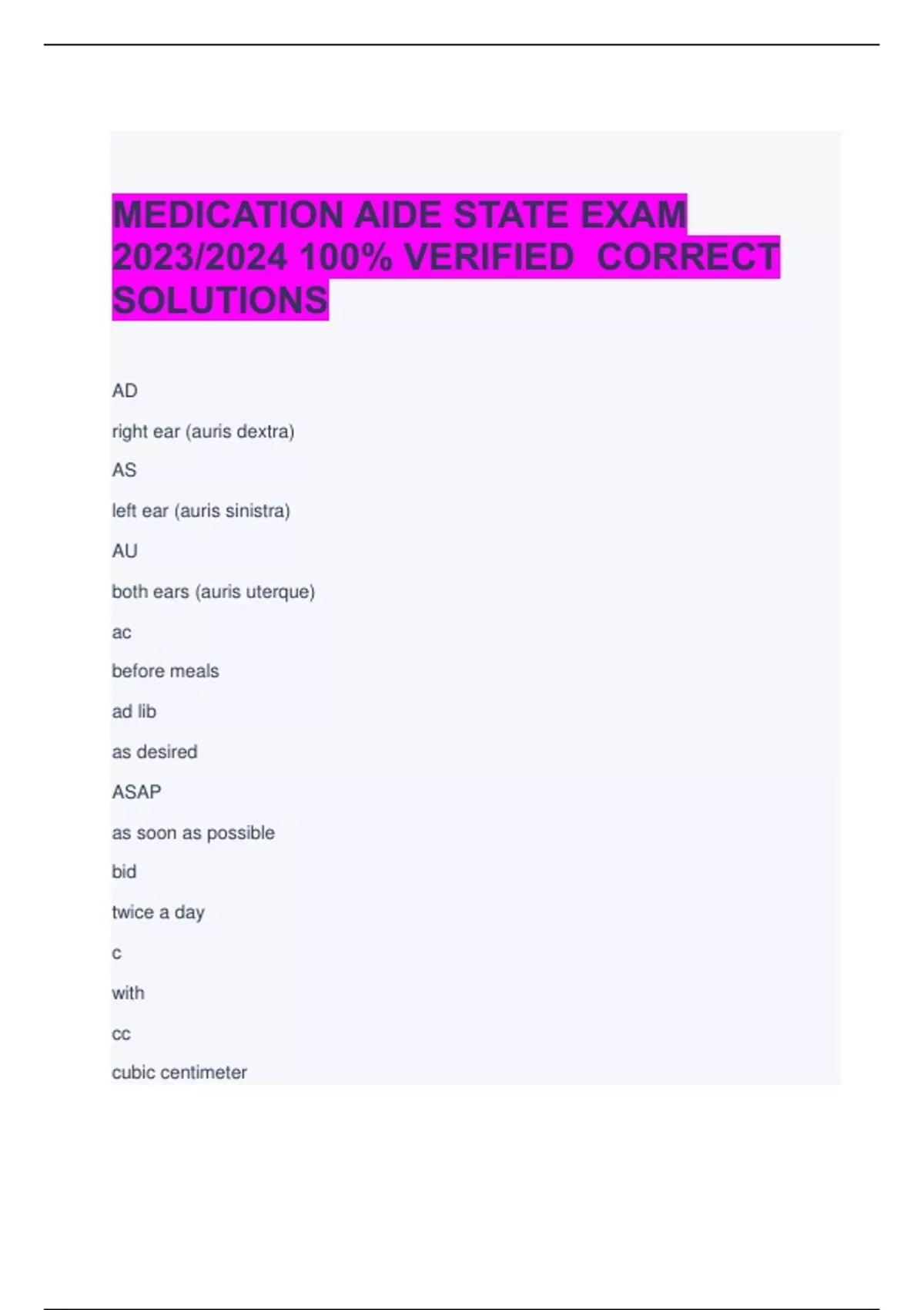 MEDICATION AIDE STATE EXAM 2023/2024 100 VERIFIED CORRECT SOLUTIONS