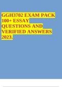 GGH3702 EXAM PACK 100+ ESSAY QUESTIONS AND VERIFIED ANSWERS 2023.
