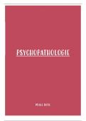 Samenvatting Psychopathologie 2de jaar Orthopedagogie HoGent (in eerste zit erdoor met  15/20)