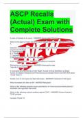 ASCP Recalls (Actual) Exam with Complete Solutions ASCP Recalls (Actual) Exam with Complete Solutions 