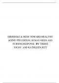 TEST BANK FOR EBERSOLE AND HESS' TOWARD HEALTHY AGING 9TH EDITION&semi; HUMAN NEEDS AND NURSING RESPONSE BY THERIS TOUHY AND KATHLEEN JETT