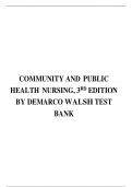 TEST BANK FOR COMMUNITY AND PUBLIC HEALTH NURSING, 3RD EDITION BY DEMARCO WALSH