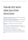 TFM-08 TEST WITH  100% SOLUTION  2023//2024