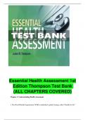 Essential Health Assessment 1st Edition Thompson Test Bank (ALL CHAPTERS COVERED)Latest