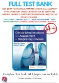 Test Bank For Clinical Manifestations & Assessment of Respiratory Disease 8th Edition By Terry Des Jardins; George G. Burton 9780323553698 Chapter 1-45 Complete Guide .