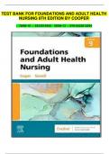  TEST BANK FOR FOUNDATIONS AND ADULT HEALTH NURSING 9TH EDITION BY COOPER WITH COMPLETE SOLUTIONS 2023|2024 UPDATE RATED A+