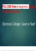 POLI 330N Week 4 Assignment: Electoral College- Good or Bad - Download Document For A Pass