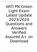 VATI PN Green Light Exam Latest Update 2023&sol;2024 Questions and Answers Verified Assured A&plus; on Download