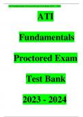 ATI Fundamentals Proctored Exam Test Bank latest 2023/2024 most questions tested 2019 to 2023