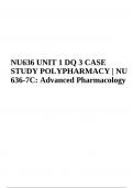 NU 636 UNIT 1 Discussion Question 3 CASE STUDY POLYPHARMACY | NU 636-7C: Advanced Pharmacology