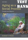 TEST BANK for Aging as a Social Process: Canadian Perspectives 7th Edition by Andrew V. Wister. ISBN 9780199028474. Complete Chapters 1-12.